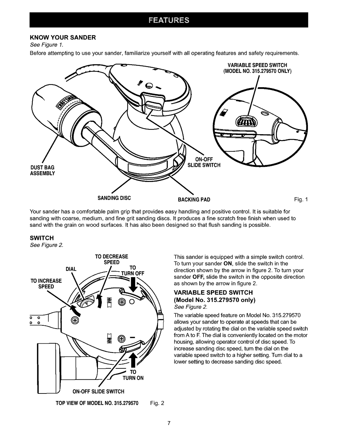 Craftsman 315.279870 Know Your Sander, Switch, To Decrease Speed Dialto, To Increase Speed Turn on, On-Offslideswitch 