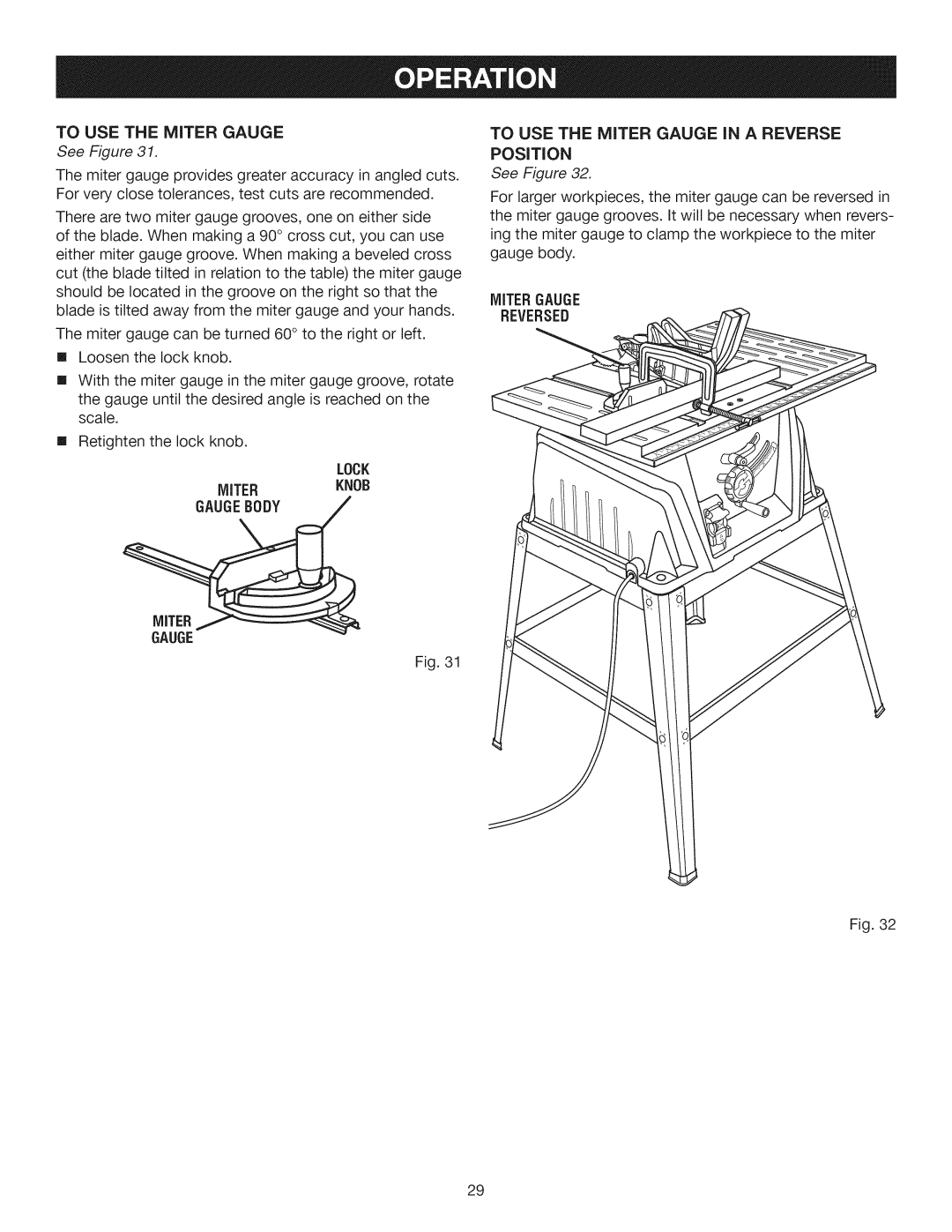 Craftsman 315.28461 manual Lock Miterknob, To USE the Miter Gauge in a Reverse Position, Miter Gauge Reversed 