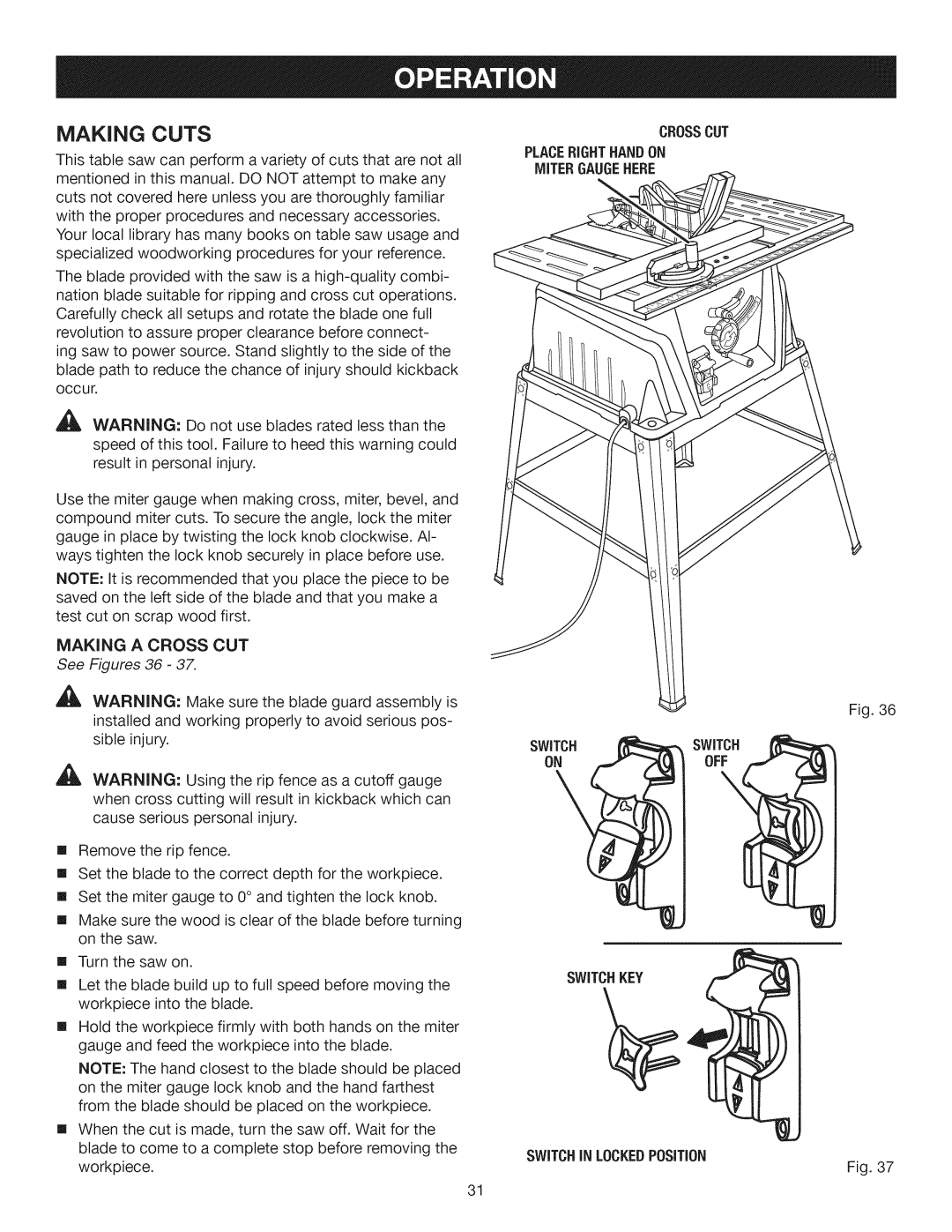 Craftsman 315.28461 manual Making a Cross CUT, See Figures 36, Crosscut Placerighthandon Mitergaugehere, Switch J Switch 