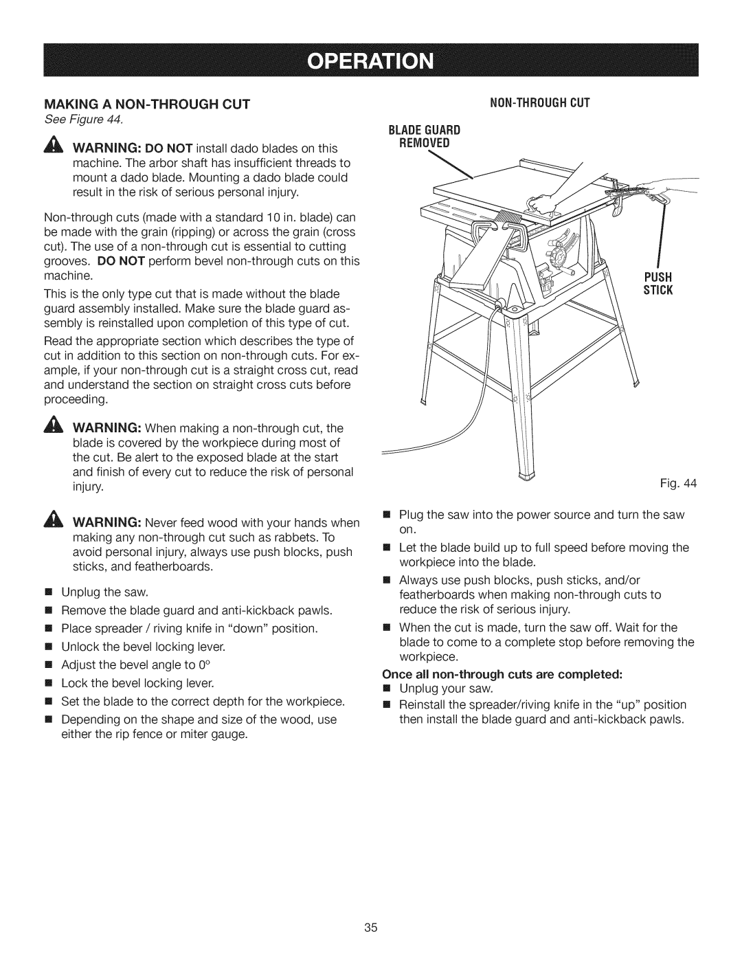 Craftsman 315.28461 manual Making a NON=THROUGH CUT, Bladeguard, Removed 