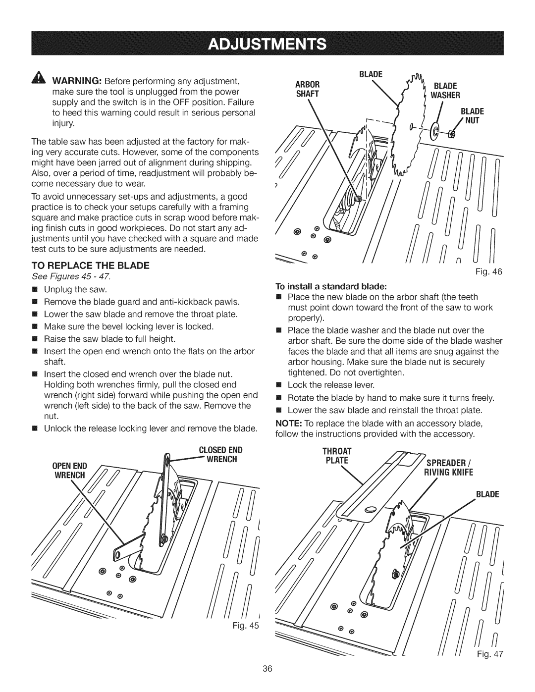 Craftsman 315.28461 manual To Replace the Blade, See Figures 45, Closedend Wrench Arborblade, Shaftwasher, Throat Plate 