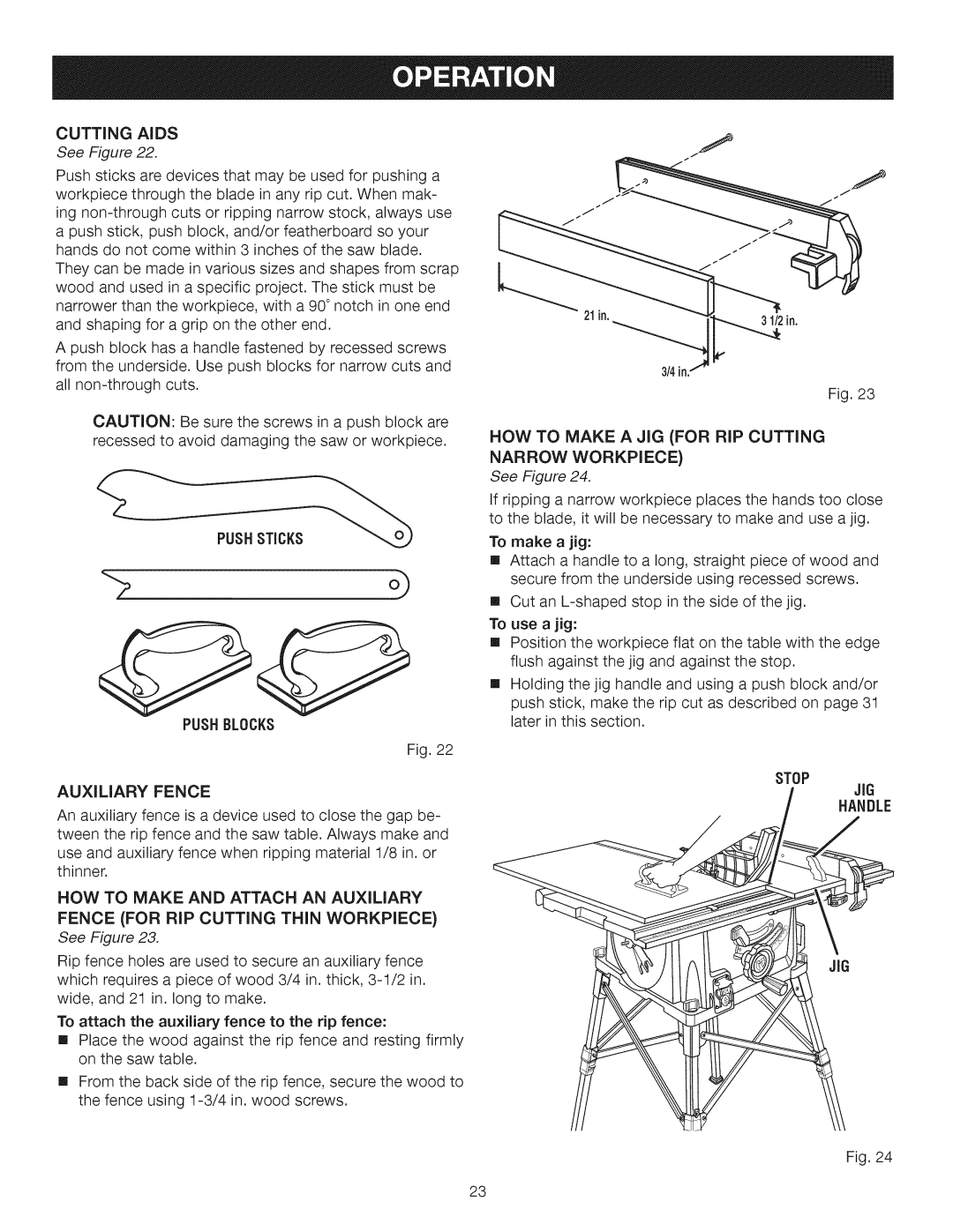 Craftsman 315.28462 manual Cuttingaids, Push Blocks Auxiliary Fence, HOW to Make a JIG for RIP Cutting Narrow Workpiece 