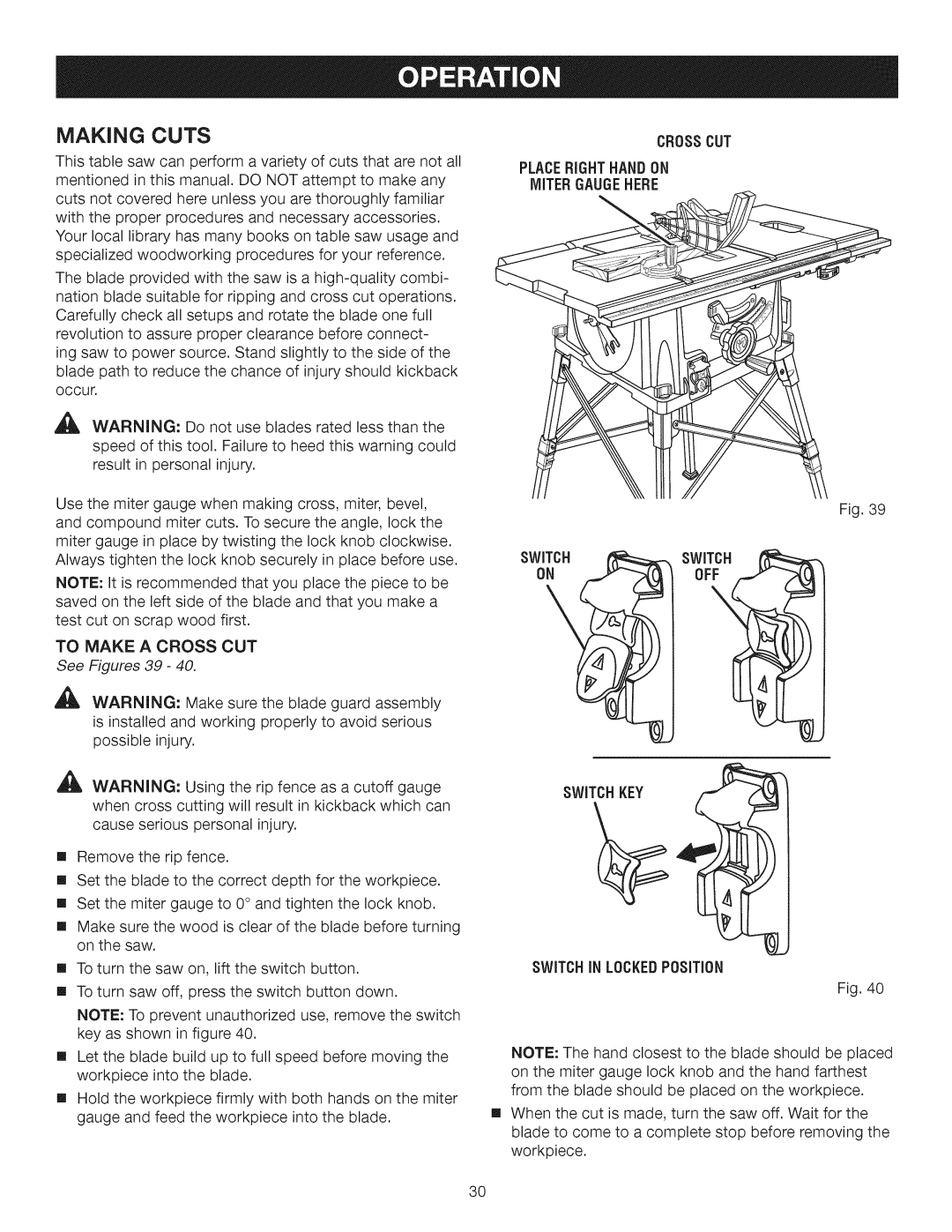 Craftsman 315.28462 manual To Make a Cross CUT, See Figures 39, Crosscut, Switchswitch Onoff, Switchin Lockedposition 