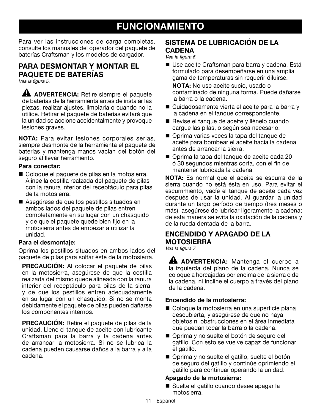 Craftsman 315.3413 manual Sistema de lubricación de la cadena, Encendido Y Apagado DE LA Motosierra 