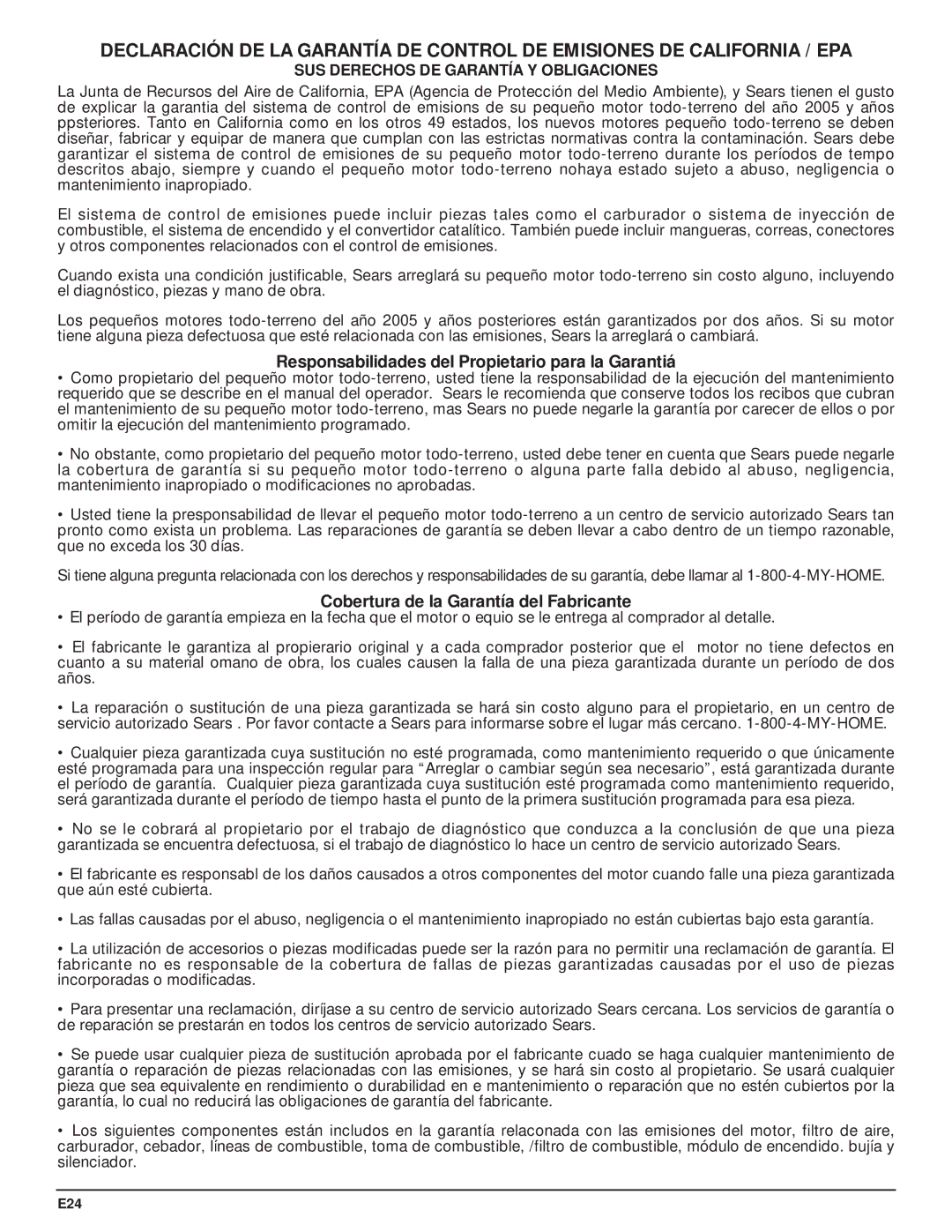 Craftsman 316.29271 manual Responsabilidades del Propietario para la Garantiá, Cobertura de la Garantía del Fabricante 