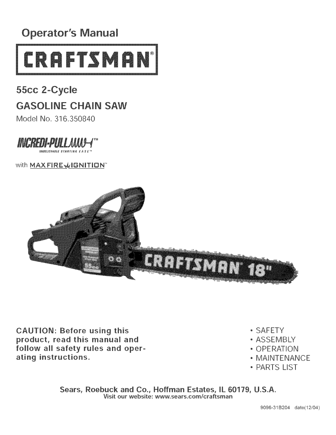 Craftsman 316.35084 manual Operators Manual, Sears, Roebuck and Co., Hoffman Estates, L 60179, U.S.A 