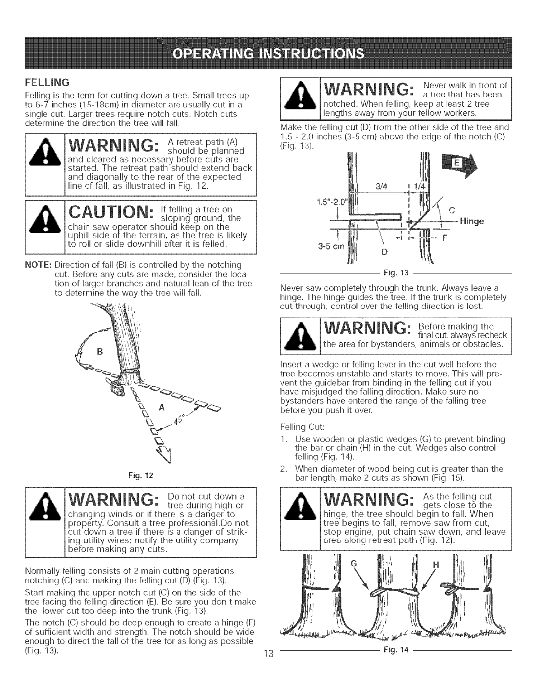 Craftsman 316.35084 manual WARNmNG atreethathasbeenNever walk in front of m 