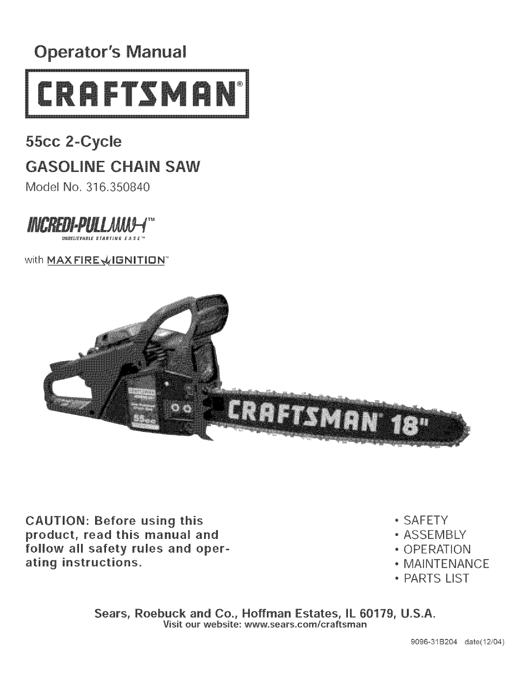 Craftsman 316.35084 manual Operators Manual, Gasoline Chain Saw, Model No, CAUTION: Before using this, 55cc 2oCycie 