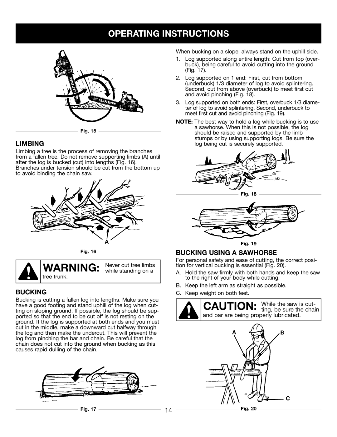 Craftsman 316350840 Operating Instructions, Limbing, Bucking Using A Sawhorse, and bar are being properly lubricated 