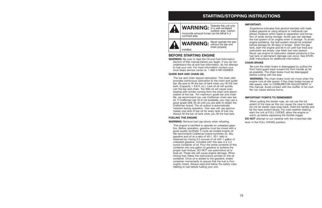 Craftsman 316.350850 warranty STARTING/STOPPING Instructions, Guide BAR and Chain OIL, Fueling the Engine, Chain Brake 