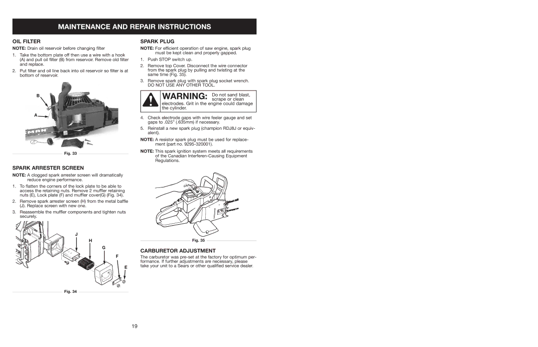 Craftsman 316.350850 warranty OIL Filter, Spark Arrester Screen, Spark Plug, Carburetor Adjustment 