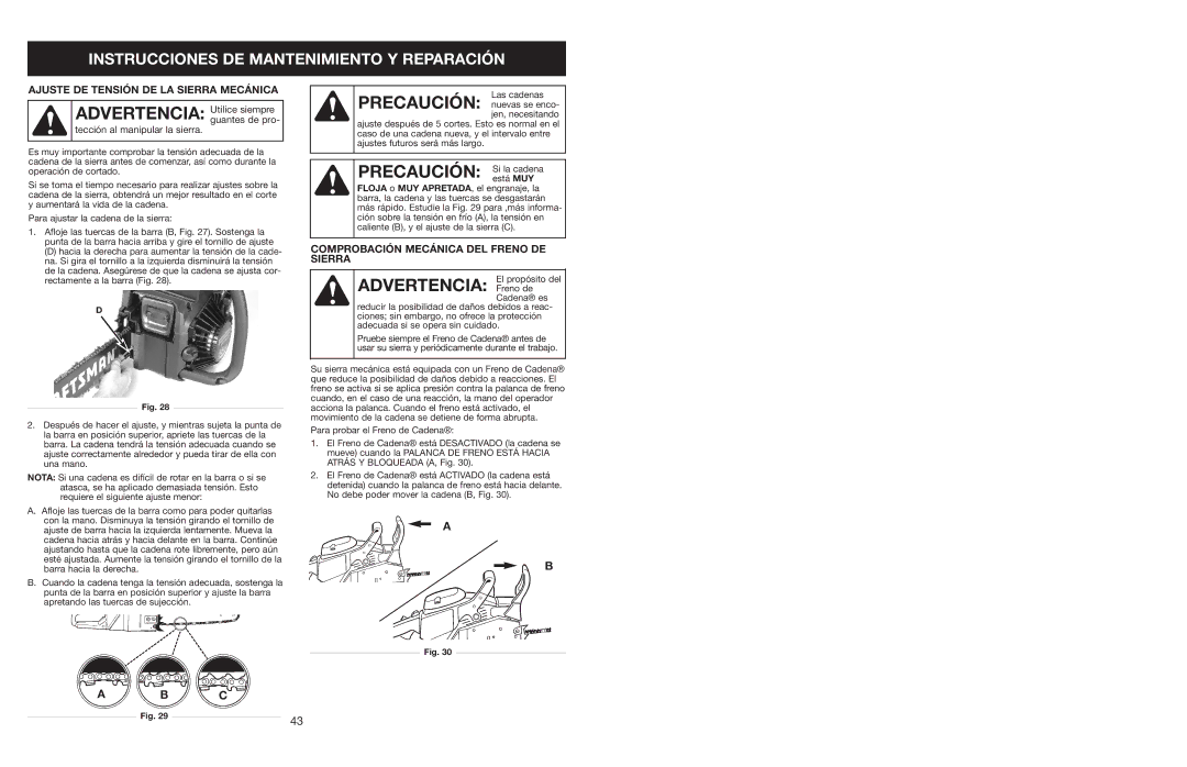 Craftsman 316.350850 warranty Precaución Si la cadena, Advertencia Freno de, Ajuste DE Tensión DE LA Sierra Mecánica 