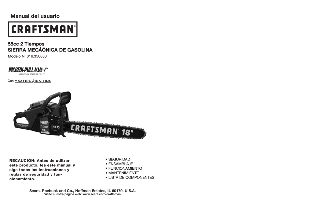 Craftsman 316.350850 warranty Manual del usuario, 55cc 2 Tiempos SIERRA MECÁÓNICA DE GASOLINA 