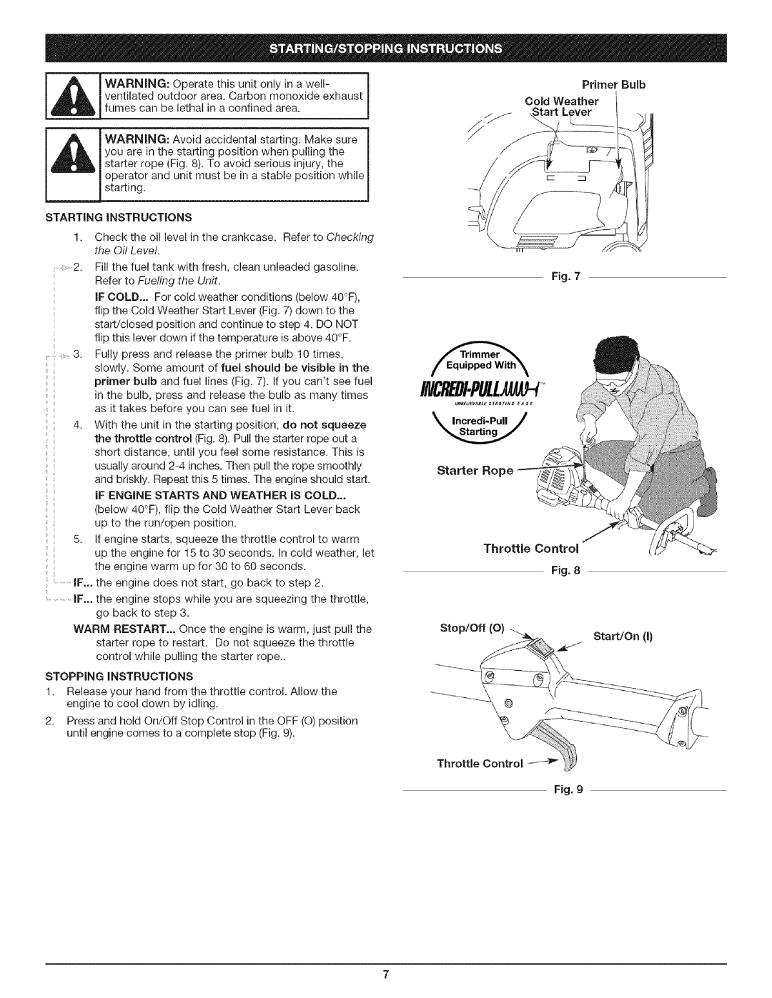 Craftsman 316.79194 VentilatedoutdoorareaCarbonmonoxideexhaust, Startinginstructions, If Engine Starts and Weather is Cold 