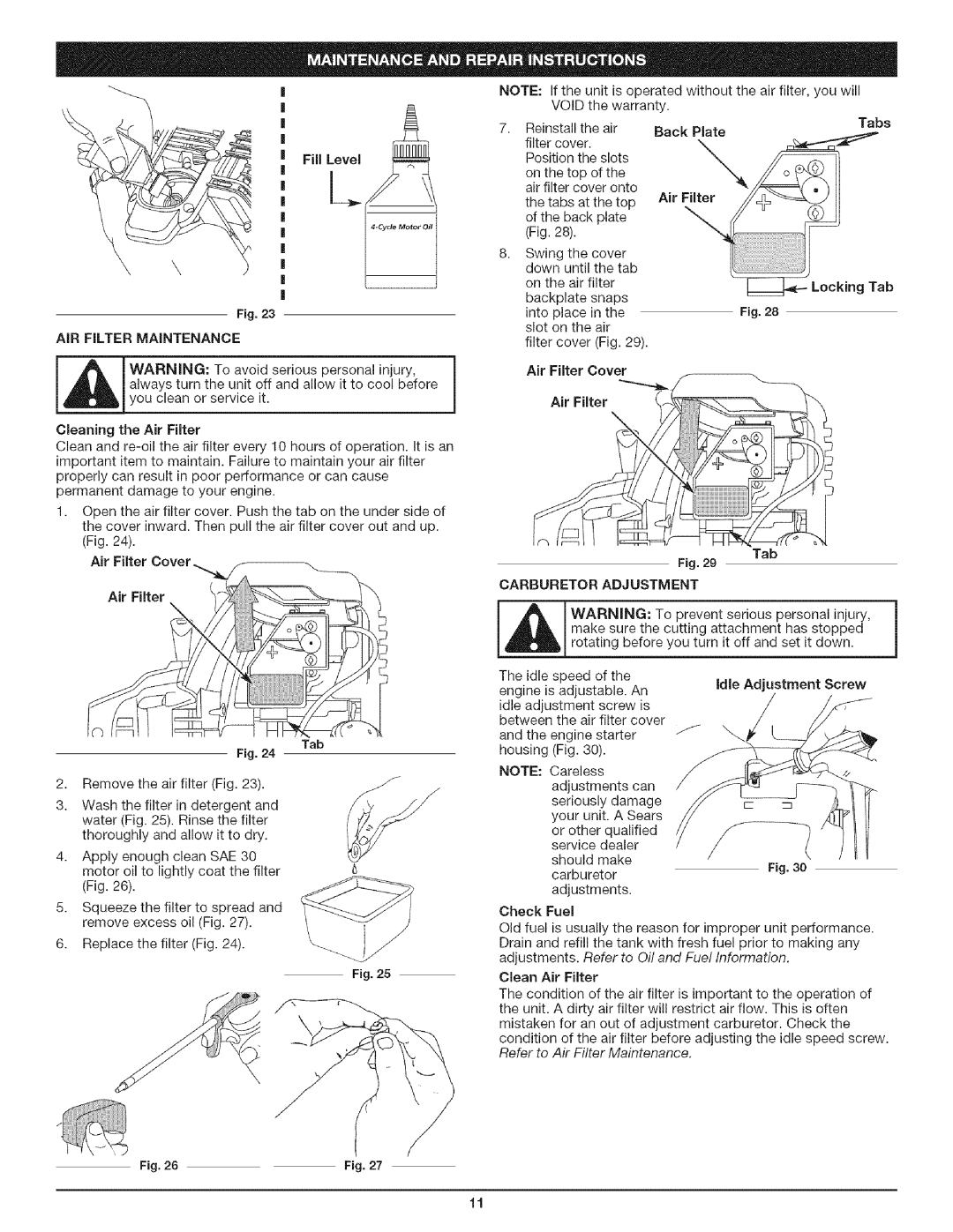 Craftsman 316.79197 manual Idle Adjustment Screw, adjustments. Refer to Oil and Fuel Information 