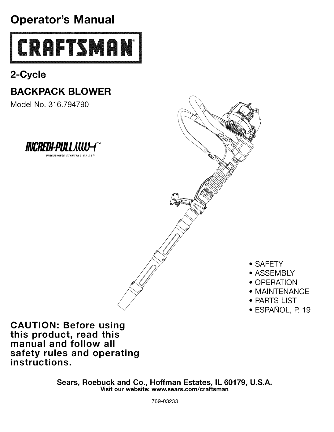 Craftsman 316.79479 manual Incredi.Pulltm _, Operators Manual, Cycle BACKPACK BLOWER, 769-03233, Unbelievable, Starting 