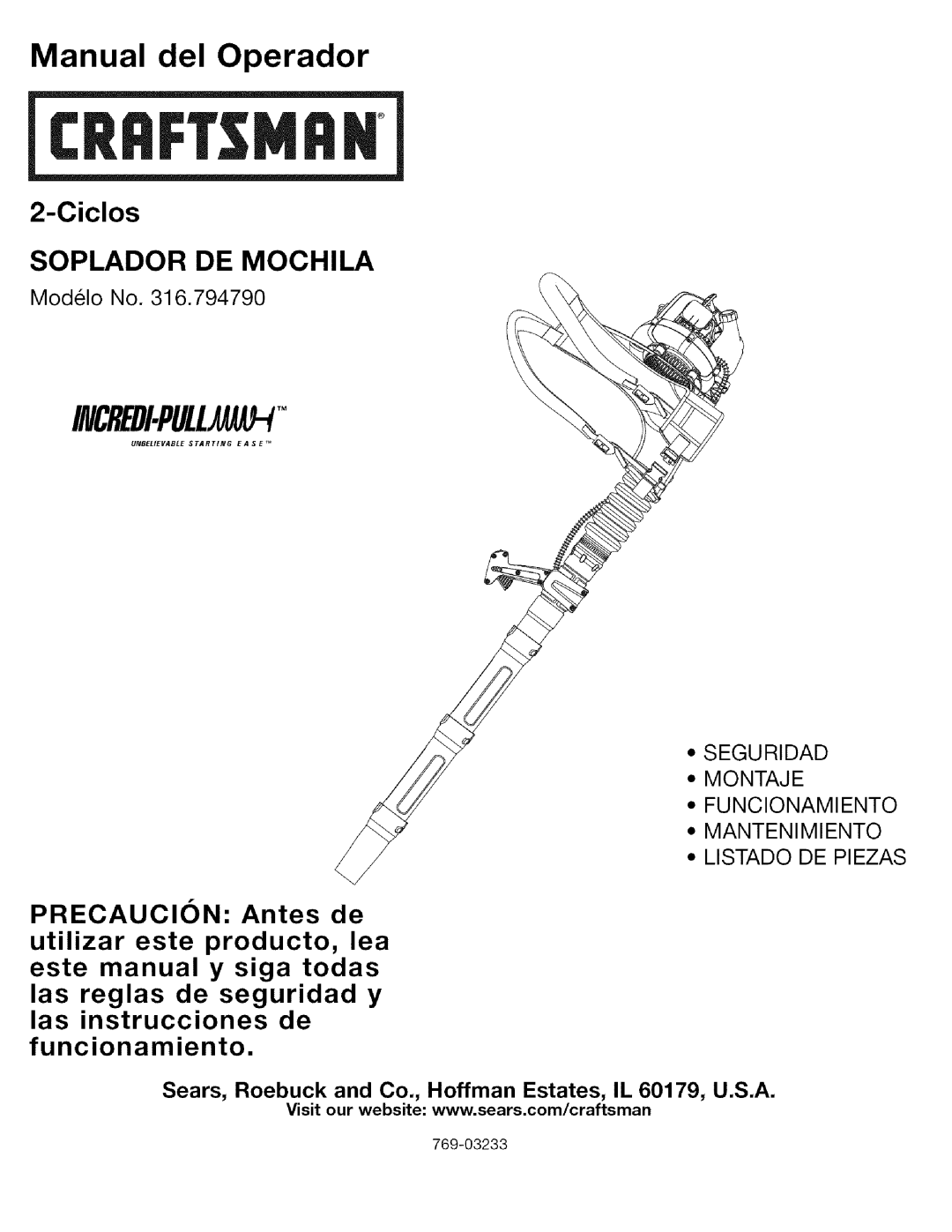 Craftsman 316.79479 Incredi.Pullt__, Manual del Operador, Ciclos SOPLADOR DE MOCHILA, PRECAUCION: Antes de, 769-03233 