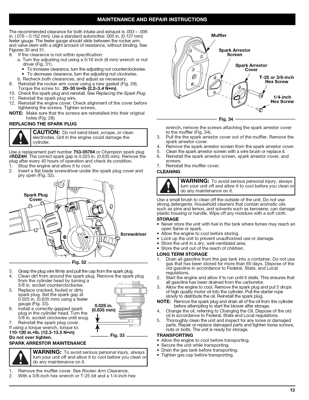 Craftsman 316.794830 manual Replacing Spark Plug, Cleaning, Long Term Storage, Spark Arrestor Maintenance, Transporting 