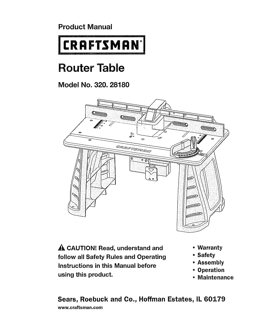 Craftsman 320. 28180 operating instructions Router Table 