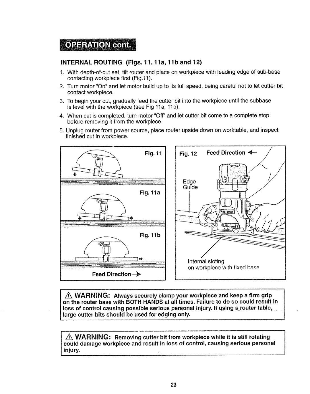 Craftsman 320.17541 operating instructions Internal Routing Figs , 11a, 11b, Feed Direction 