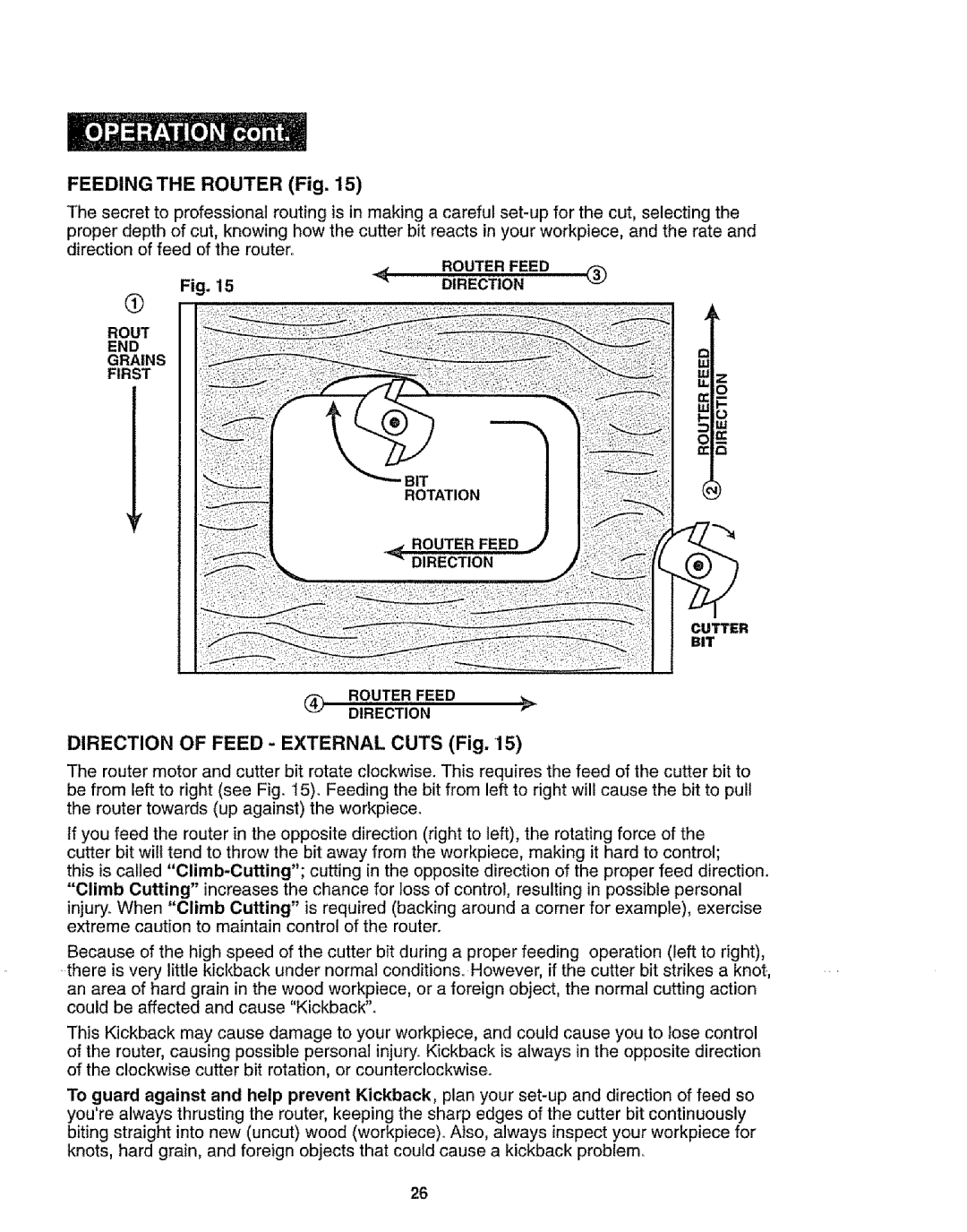 Craftsman 320.17541 operating instructions Feeding the Router Fig, Direction of Feed External Cuts Fig 