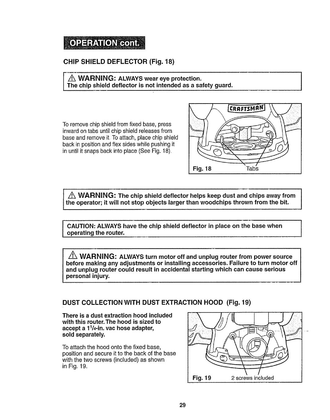 Craftsman 320.17541 operating instructions Chip shield deflector is not intended as a safety guard, Tabs 