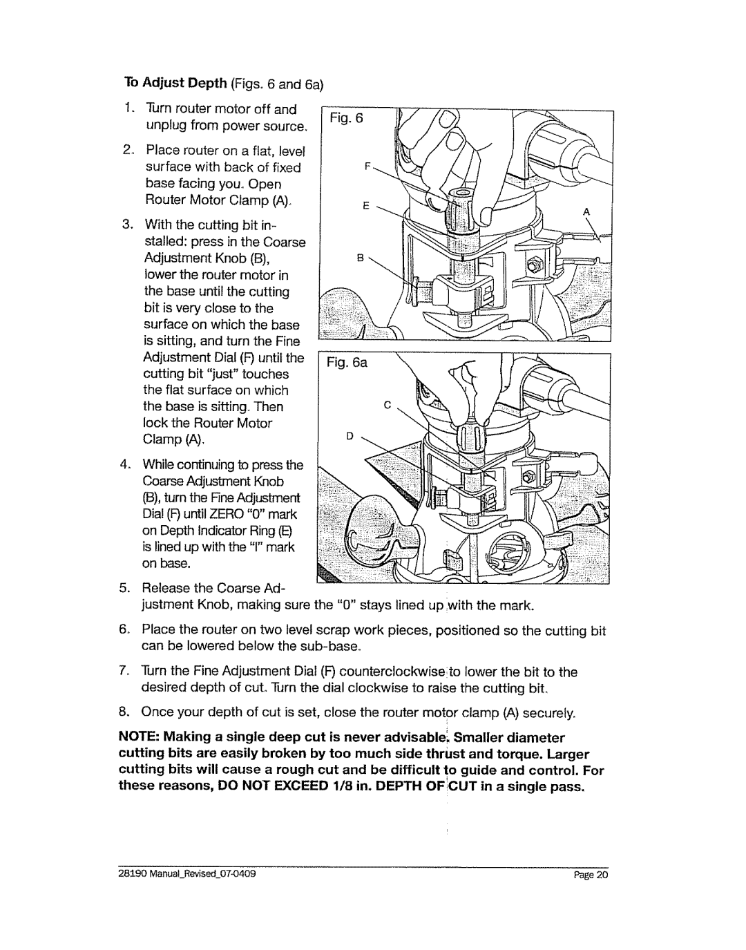 Craftsman 320.2819 operating instructions To Adjust Depth Figs 6 and 6a 