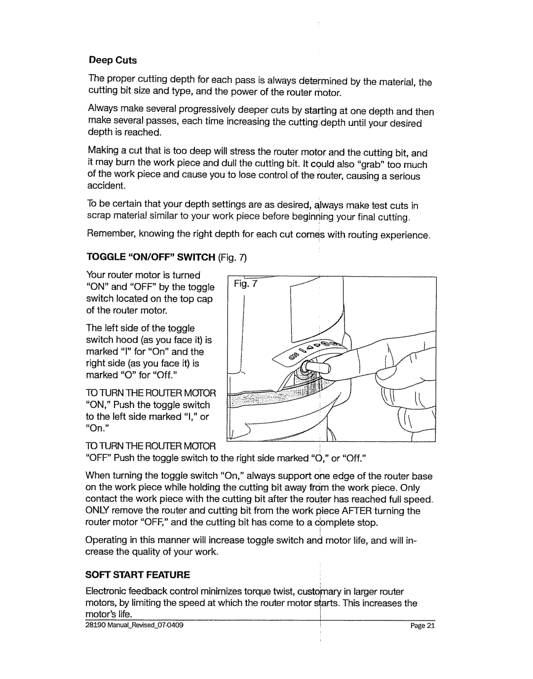 Craftsman 320.2819 operating instructions Deep Cuts, Soft Start Feature, Torque twist, customa.,-y in larger router 