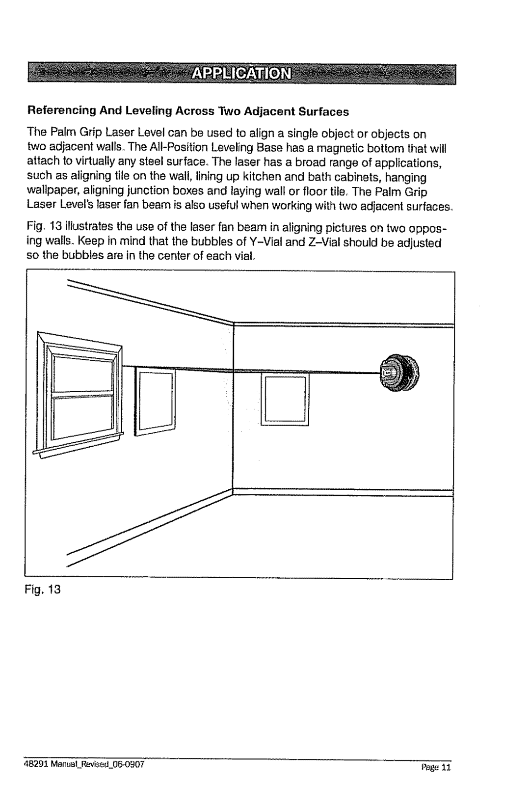 Craftsman 320.48291 owner manual Referencing And Leveling Across Two Adjacent Surfaces 