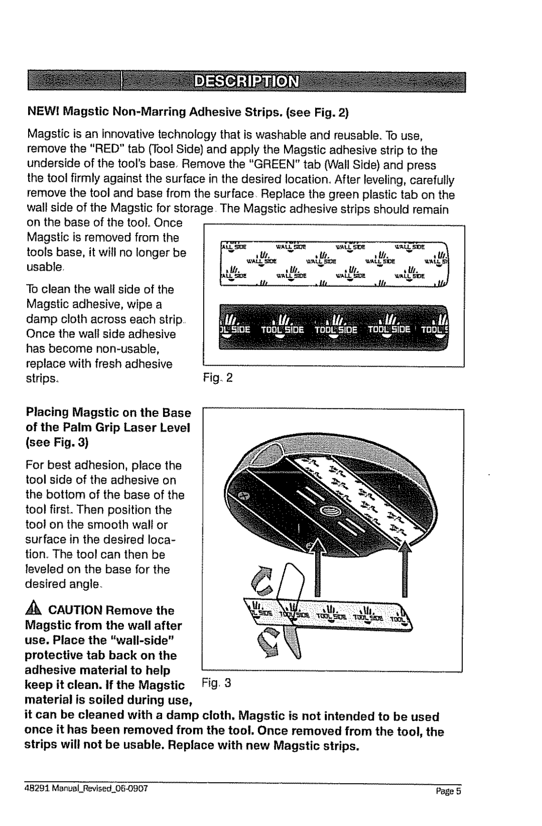 Craftsman 320.48291 owner manual Newi Magstic Non-Marring Adhesive Strips. see Fig 