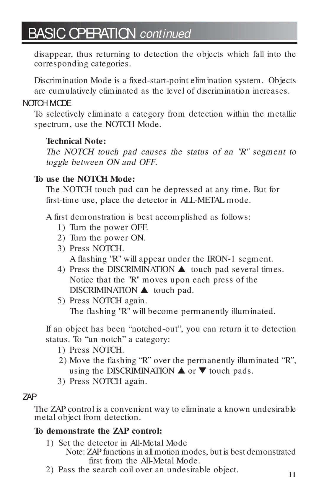 Craftsman 3300 manual Zap, Technical Note, To use the Notch Mode, To demonstrate the ZAP control 