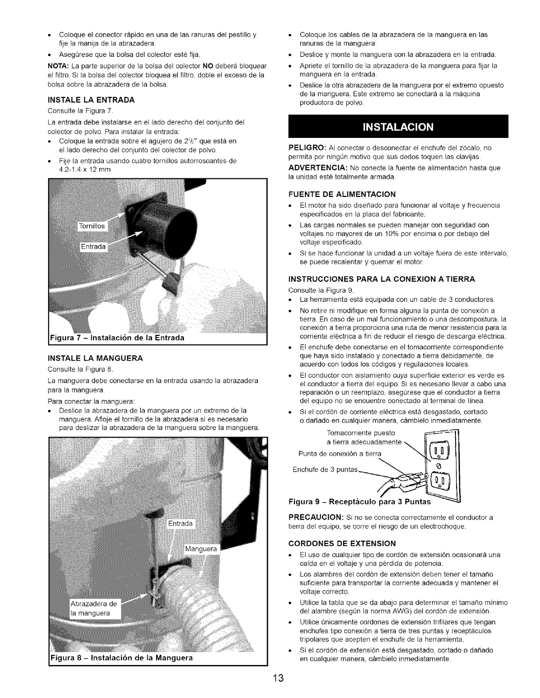 Craftsman 351.223140 operating instructions Instale LA Entrada, Instale LA Manguera, Cordones DE Extension 