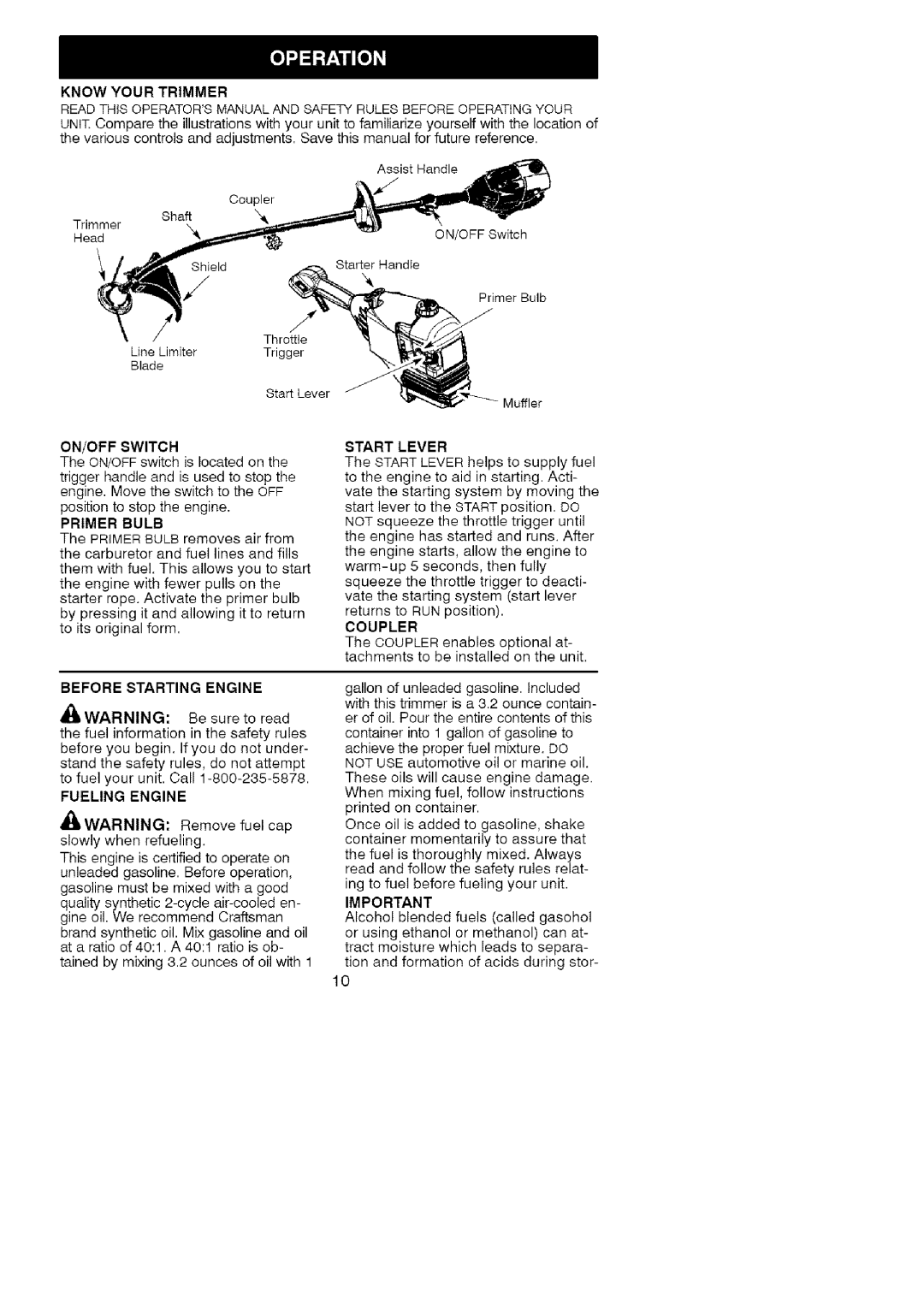 Craftsman 358-79104 Knowyour Trimmer, Primer Bulb, Start Lever, Before Starting Engine, Remove fuel cap 