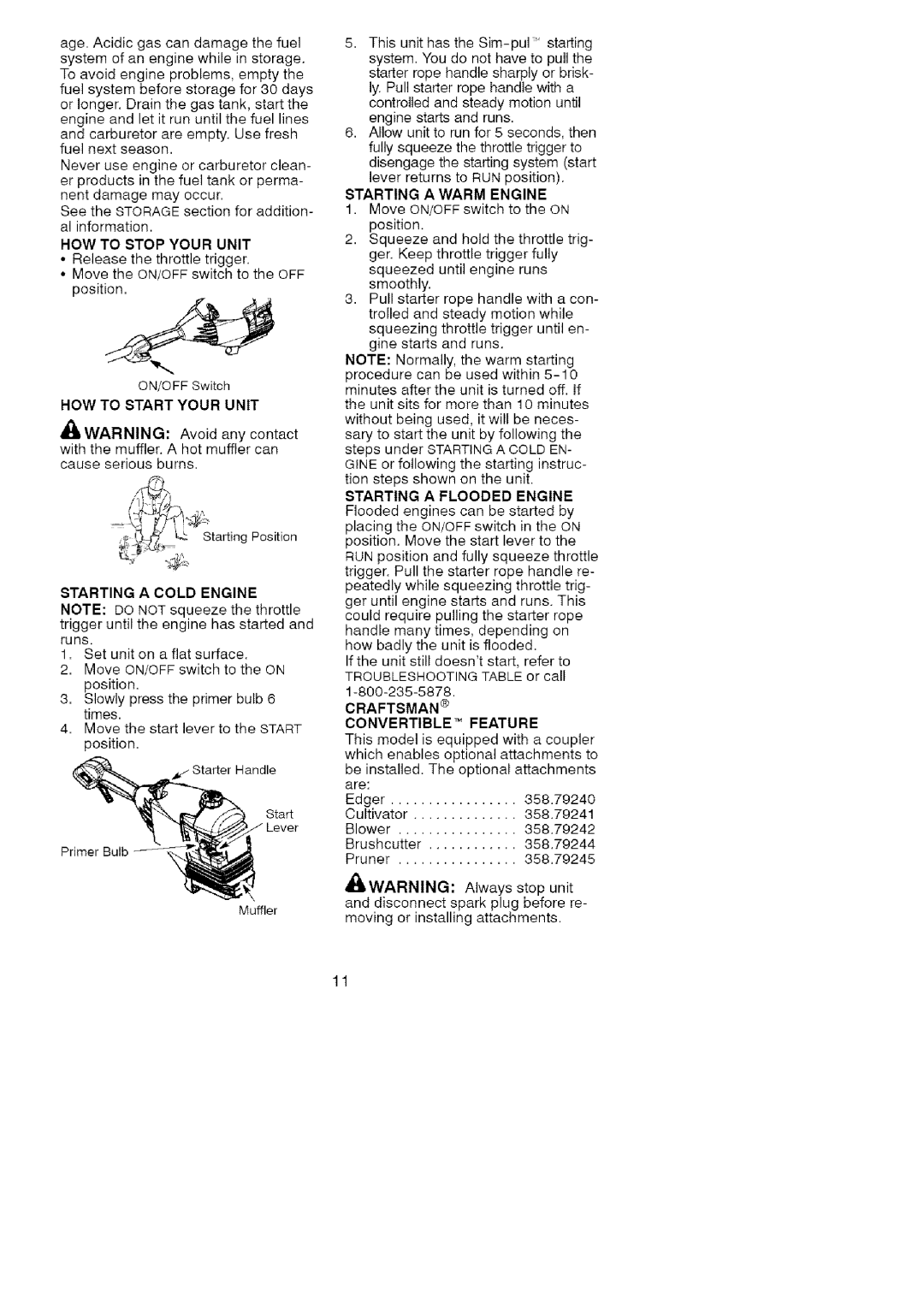 Craftsman 358-79104 operating instructions Starting Warm Engine, Your Unit, Starting Flooded Engine, Starting a Cold Engine 