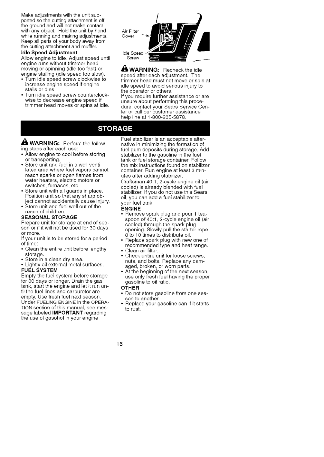 Craftsman 358-79104 operating instructions Idle Speed Adjustment, Seasonal Storage, Fuel System, Other 