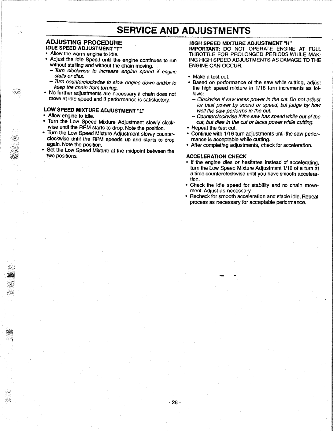 Craftsman 358.351080 manual Adjusting Procedure Idle Speed Adjustment T, LOW Speed Mixture Adjustment L, Acceleration Check 