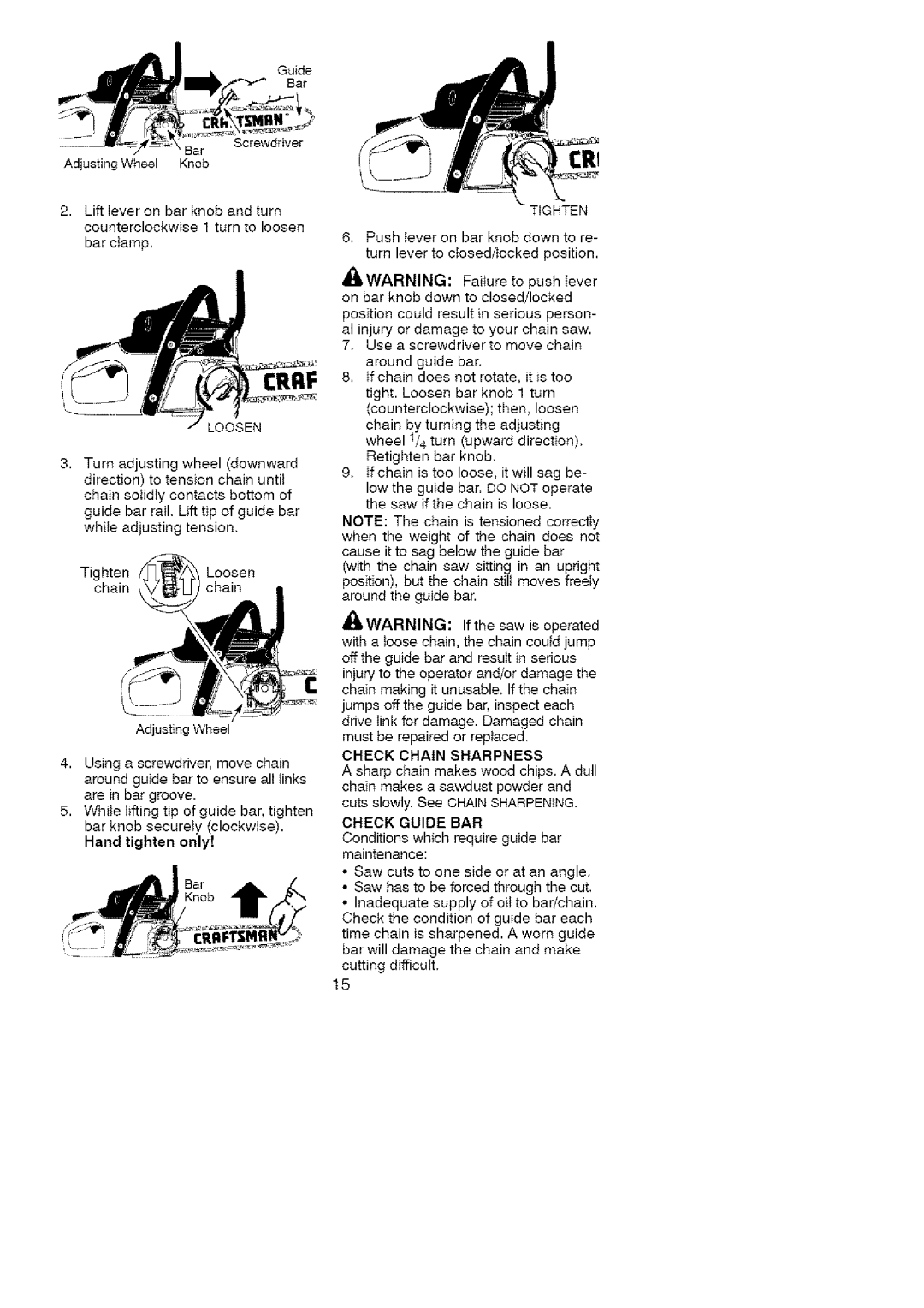 Craftsman 358.35161 manual Hand tighten onlyt, Check Chain Sharpness, Check Guide BAR 