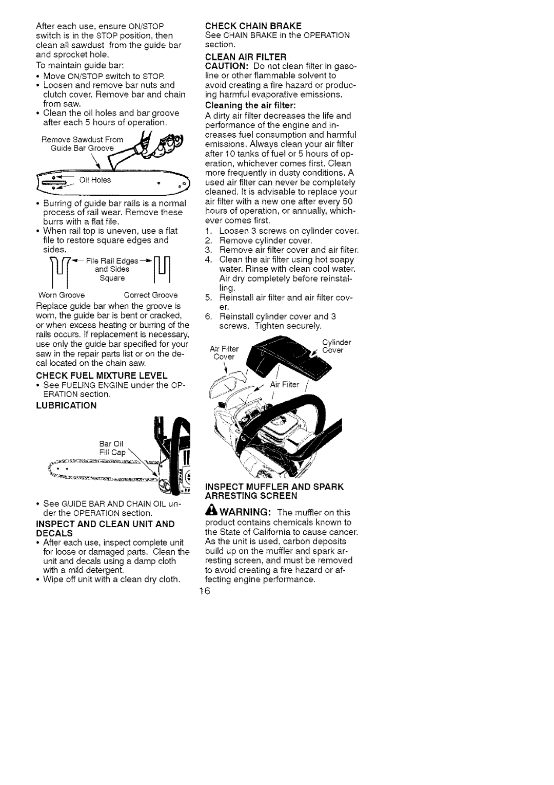 Craftsman 358.35161 manual Check Chain Brake, Clean AIR Filter, Check Fuel Mixture Level, Lubrication 