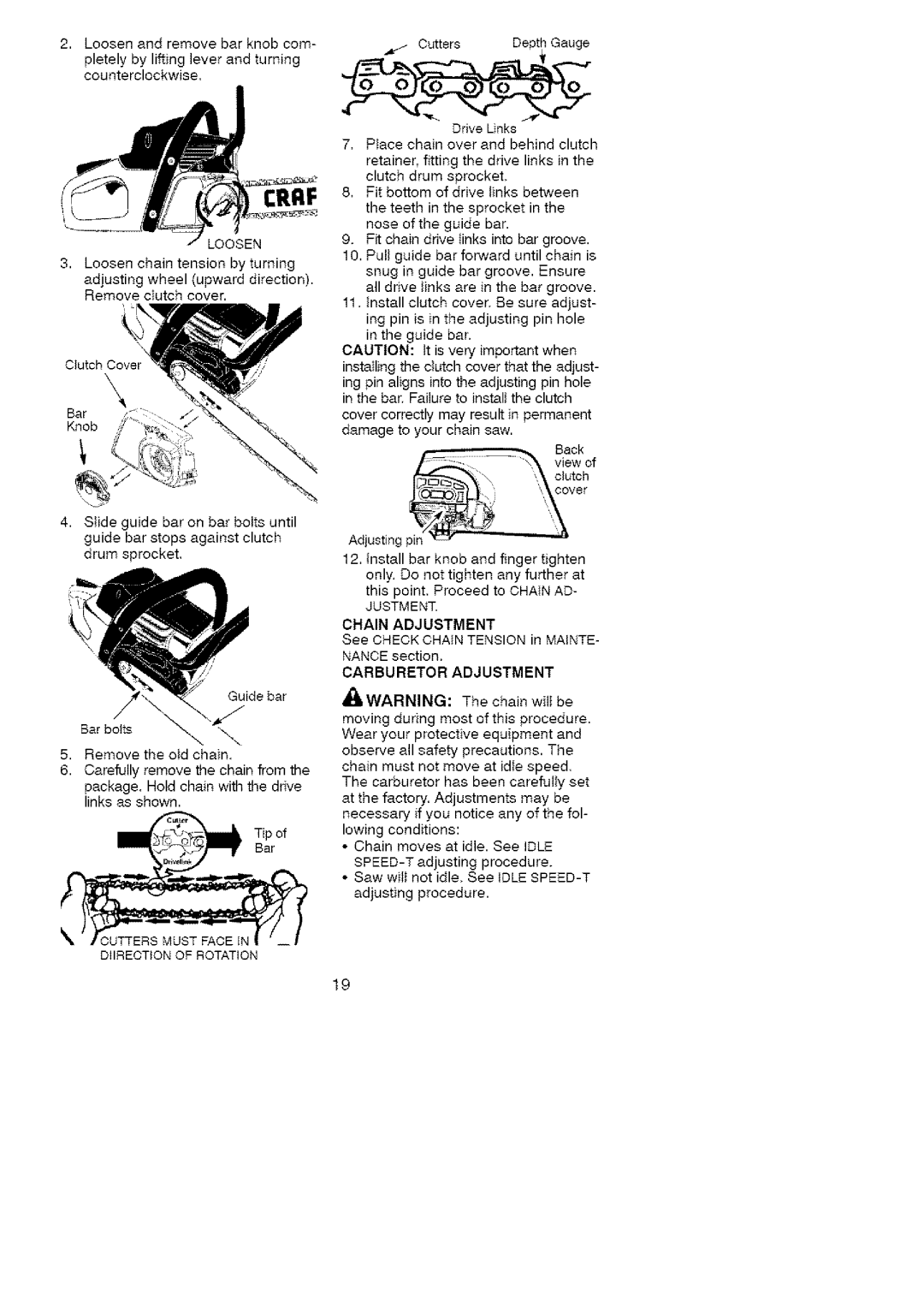 Craftsman 358.35161 manual Loosen, Justment, Chain Adjustment 