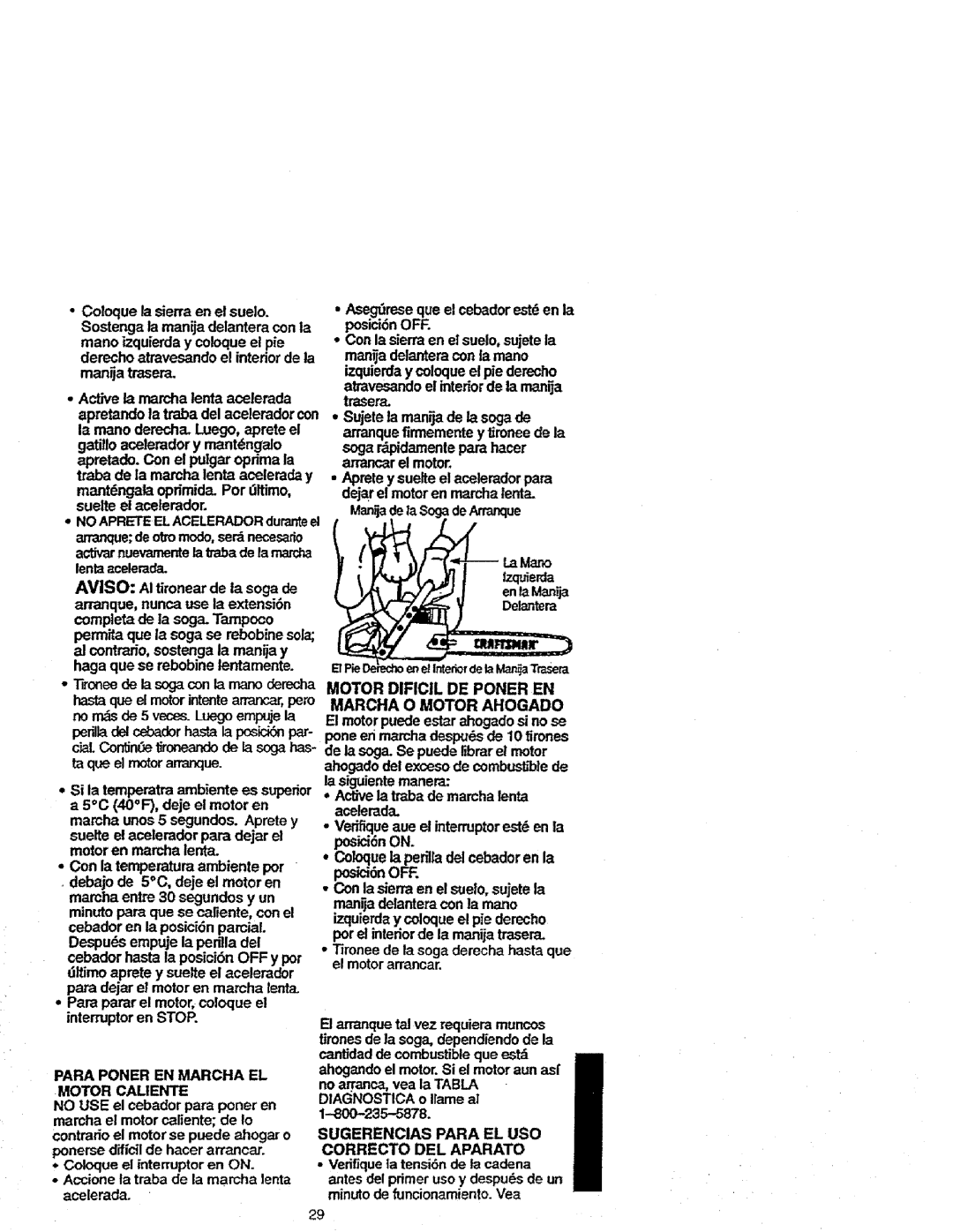 Craftsman 358.352680 - 18 IN. BAR manual Acelerada, Sugerencias Para EL USO, Correcto DEL Aparato 