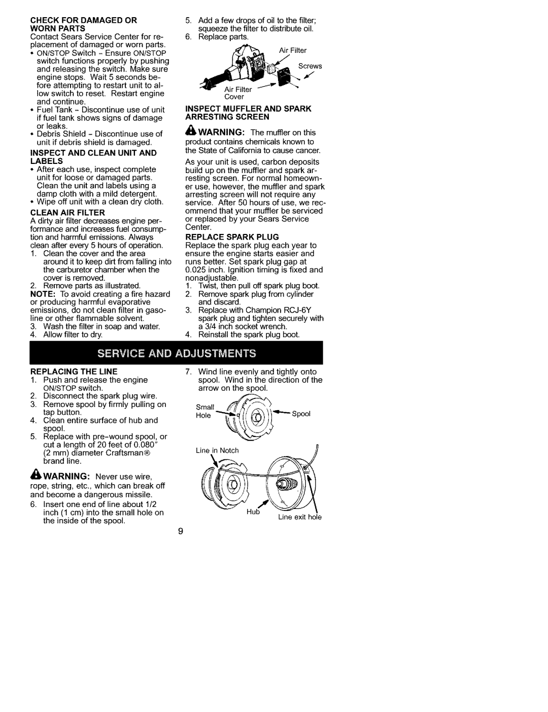 Craftsman 358.745511 Check for Damaged or Worn Parts, Replacing the UNE, Arresting Screen, Replace Spark Plug 