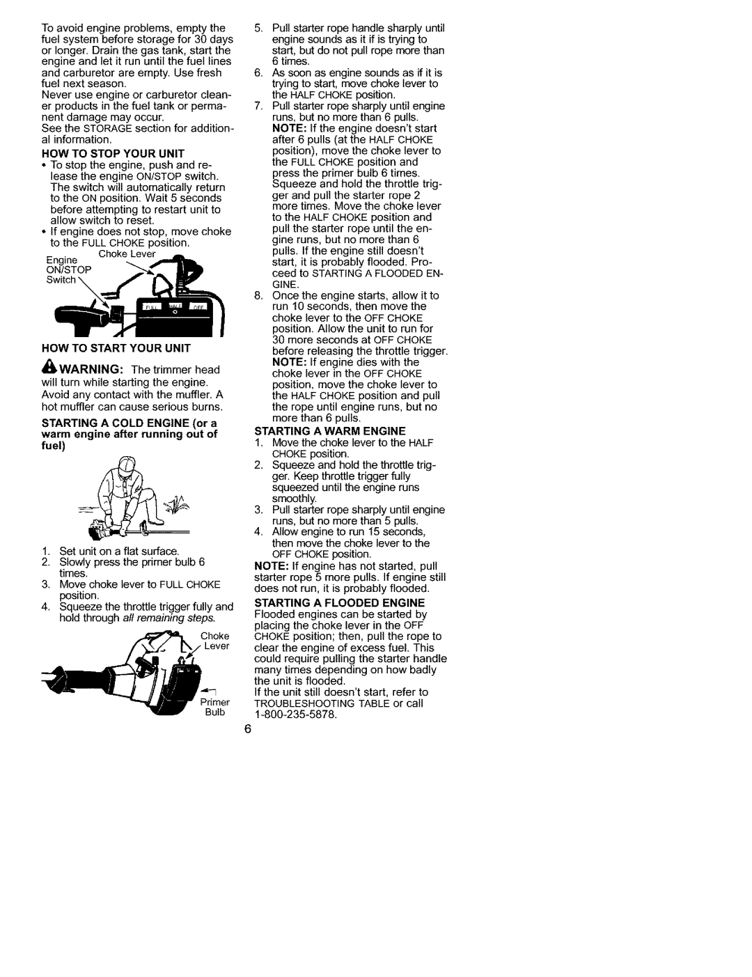 Craftsman 358.745511 instruction manual How To Start Your Unit, Starting A Warm Engine, 1, Move the choke lever to the HALF 