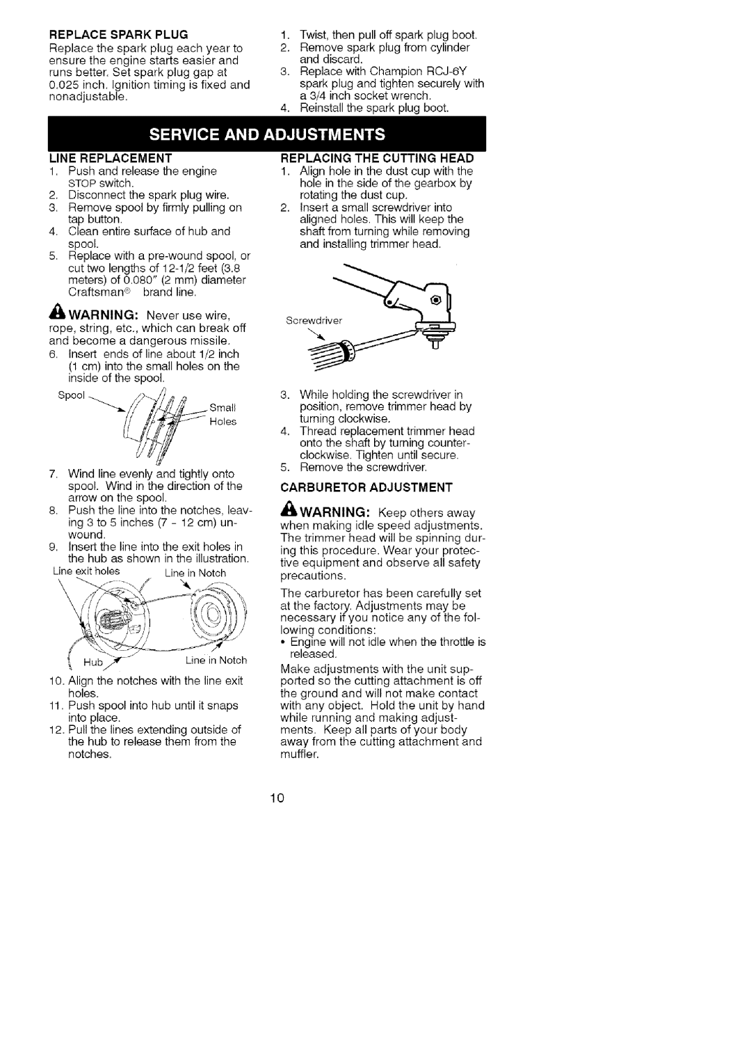 Craftsman 358.79101 Replace Spark Plug, Line Replacement, Replacing the Cutting Head, Carburetor Adjustment 