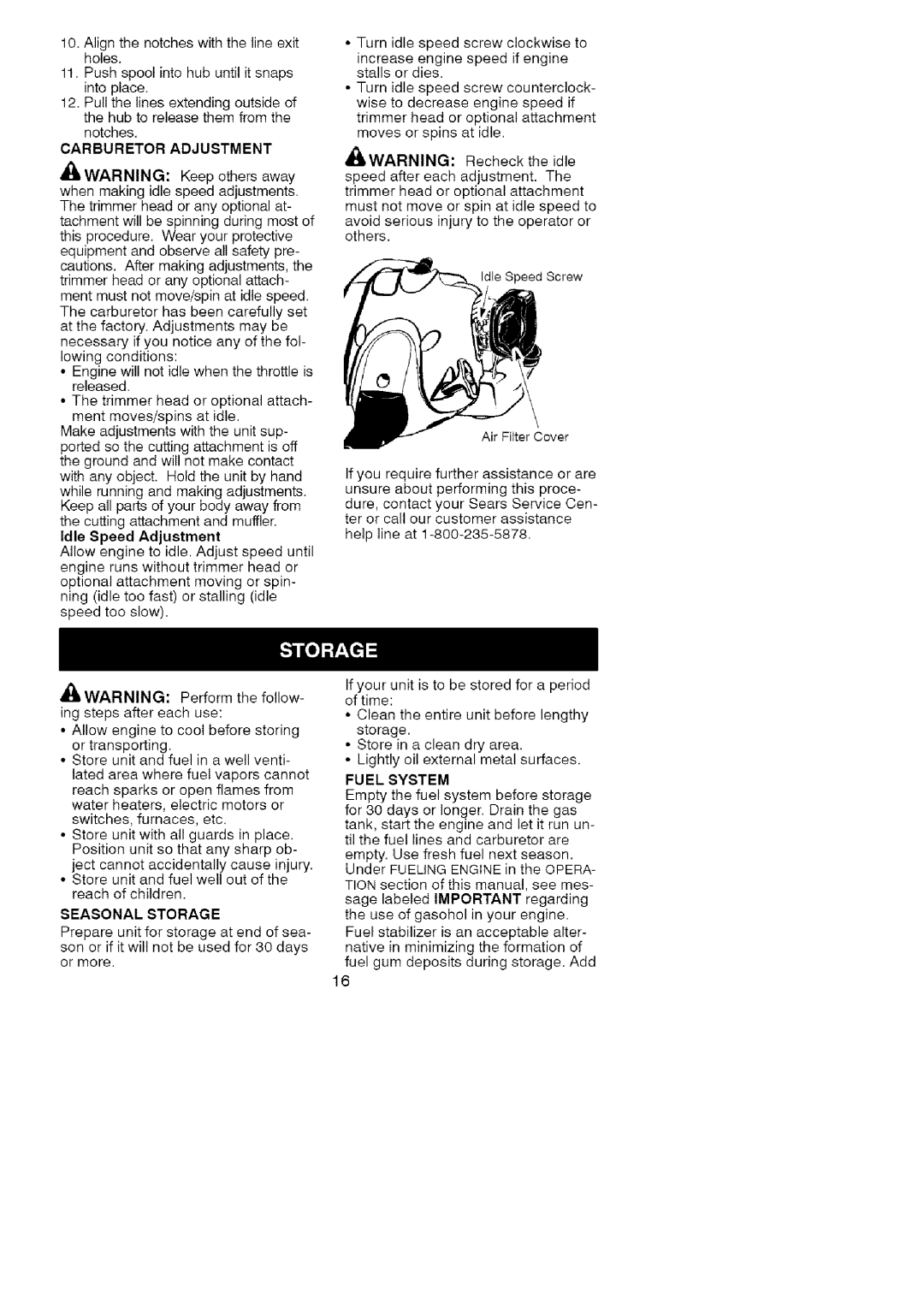 Craftsman 358.79103 operating instructions Carburetor Adjustment, Idle Speed Adjustment, Seasonal Storage, Fuel System 