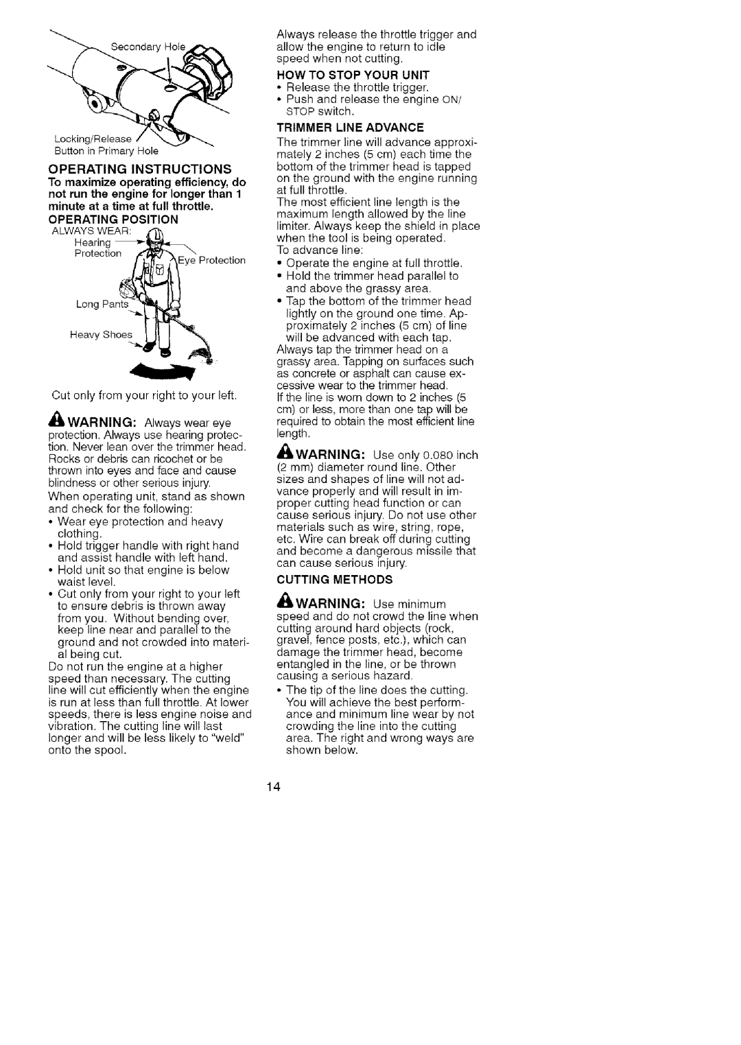 Craftsman 358.791031 Operating Instructions, Operating Position Always Wear, HOW to Stop Your Unit, Trimmer Line Advance 