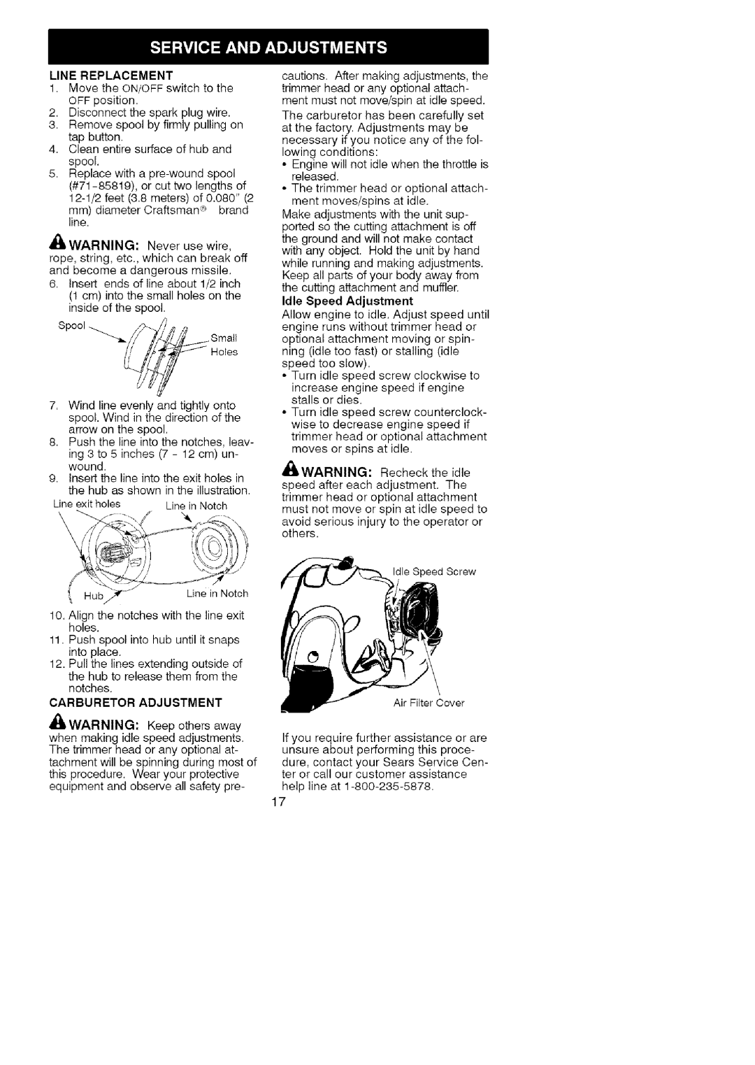 Craftsman 358.791031 operating instructions Line Replacement, Holes, Carburetor Adjustment, Idle Speed Adjustment 