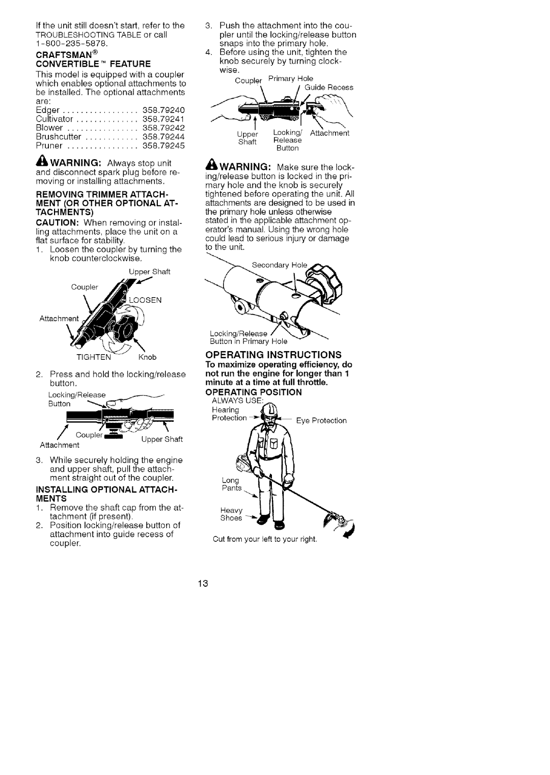 Craftsman 358.791051 manual TROUBLESHOOTINGTABLEorcall, Convertible TM Feature, Installing Optional Attach Ments 