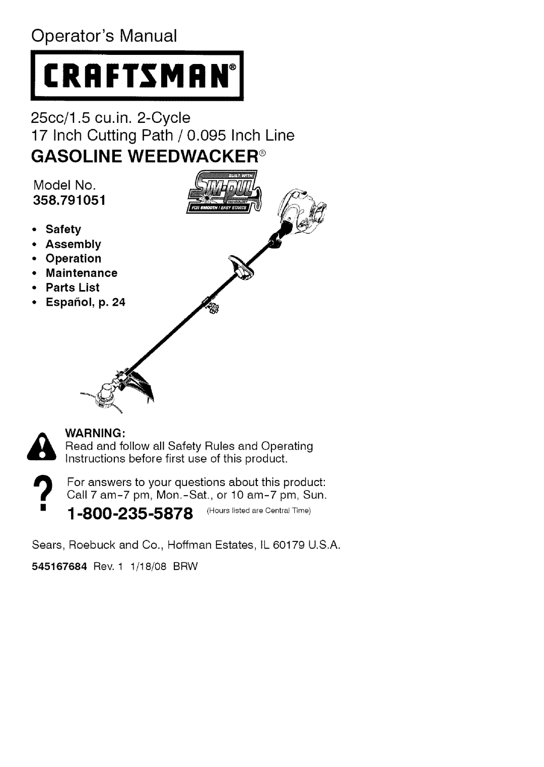 Craftsman 358.791051 manual 25cc/1.5 cu.in. 2-Cycle, Inch Cutting Path / 0.095 Inch Line, Gasoline Weedwaoker 