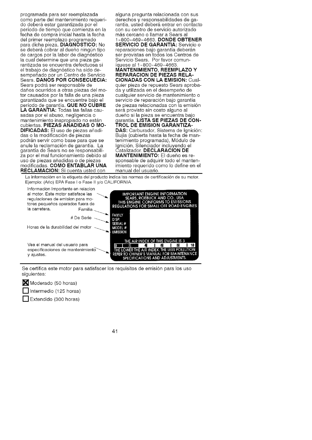 Craftsman 358.79107 RECLAMACION:Sicuentaustedcon manual del usuario 