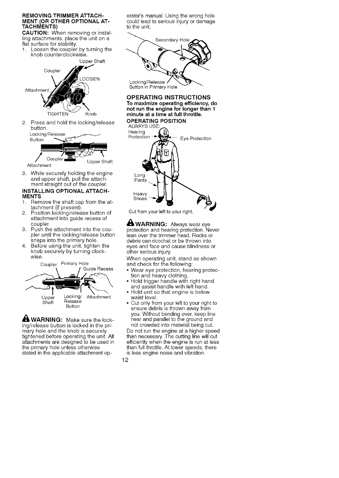 Craftsman 358.791071 Operating Instructions, Operating Position Always USE, Installing Optional Attach, Ments 